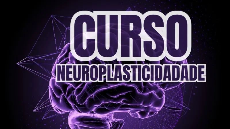 Curso de Neuroplasticidade